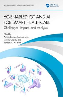 6G-Enabled IoT and AI for Smart Healthcare: Challenges, Impact, and Analysis