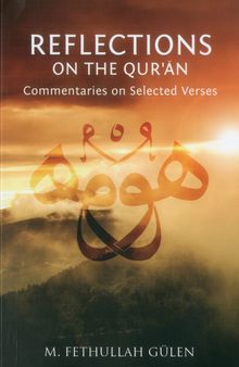 Reflections on the Qur'an: Commentaries on Selected Verses