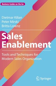 Sales Enablement: Tools and Techniques for Modern Sales Organization