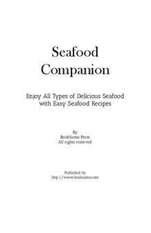 Seafood Companion: Enjoy All Types of Delicious Fish with Easy Seafood Recipes