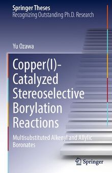 Copper(I)-Catalyzed Stereoselective Borylation Reactions: Multisubstituted Alkenyl and Allylic Boronates