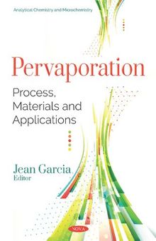 Pervaporation: Process, Materials and Applications