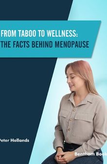 From Taboo to Wellness: The Facts behind Menopause