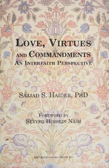 Love, Virtues and Commandments: An Interfaith Perspective