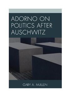 Adorno on Politics After Auschwitz