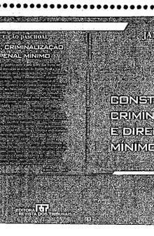 Constituição, Criminalização E Direito Penal Mínimo