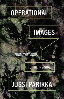 Operational Images: From the Visual to the Invisual