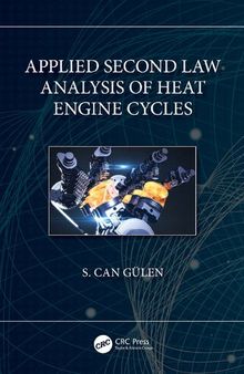 Applied Second Law Analysis of Heat Engine Cycles