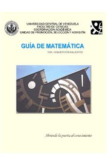 Guía de Matemática para el examen de admisión de la Facultad de Ciencias de la UCV