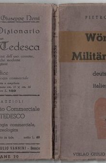 Wörterbuch für Militärausdrücke: deutsch - italienisch und italienisch - deutsch