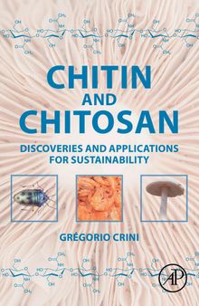 Chitin and Chitosan: Discoveries and Applications for Sustainability