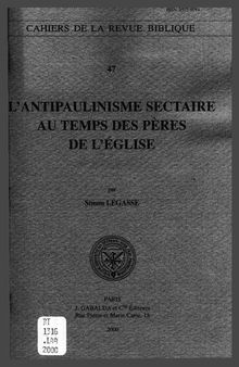 L'antipaulinisme sectaire au temps des pères de l'Eglise