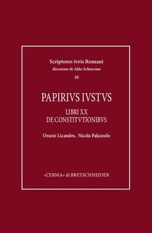 Papirius Iustus: Libri XX de constitutionibus