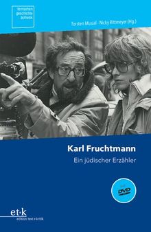 Karl Fruchtmann: Ein jüdischer Erzähler