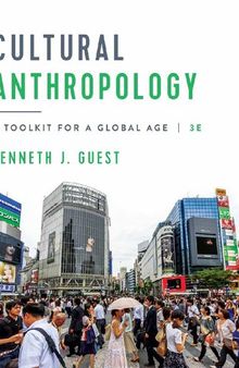Cultural Anthropology, A Toolkit For A Global Age