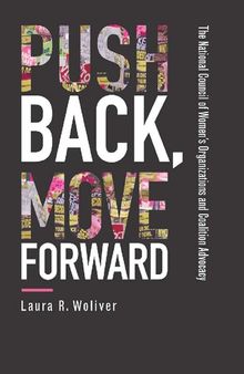 Push Back, Move Forward: The National Council of Women's Organizations and Coalition Advocacy