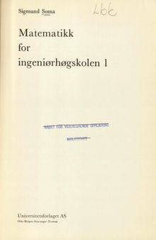 Matematikk for ingeniørhøgskolen 1