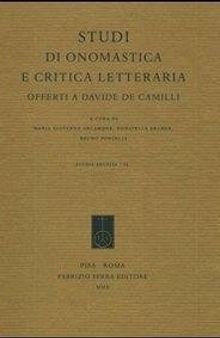 Studi di onomastica e critica letteraria offerti a Davide De Camilli