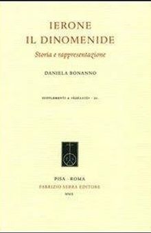 Ierone il Dinomenide. Storia e rappresentazione