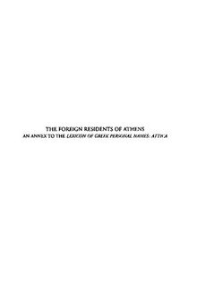 The Foreign Residents of Athens: An Annex to the Lexicon of Greek Personal Names: Attica