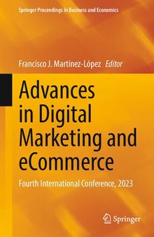 Advances in Digital Marketing and eCommerce: Fourth International Conference, 2023