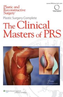 Plastic Surgery Complete: The Clinical Masters of PRS: Breast Augmentation
