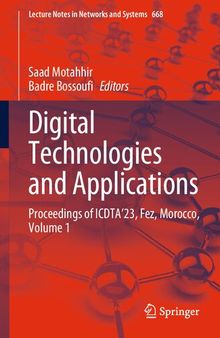Digital Technologies and Applications: Proceedings of ICDTA'23, Fez, Morocco, Volume 1