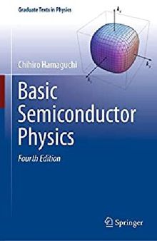 Basic Semiconductor Physics (Graduate Texts in Physics)