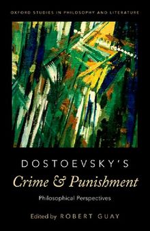 Dostoevsky's Crime and Punishment: Philosophical Perspectives