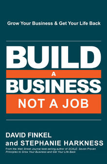Build a Business, Not a Job