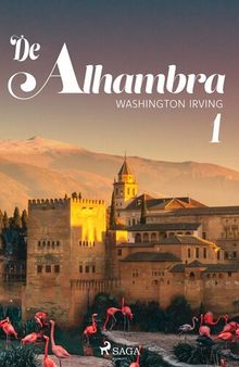 De Alhambra, of nieuwe schetsen en portretten.