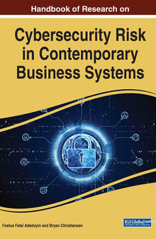 Handbook of Research on Cybersecurity Risk in Contemporary Business Systems