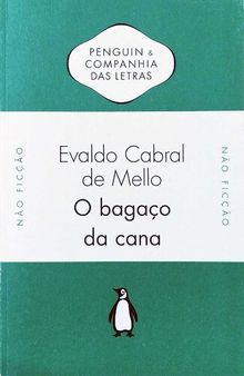 O Bagaço da Cana: Os engenhos de açúcar do Brasil holandês