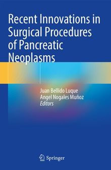 Recent Innovations in Surgical Procedures of Pancreatic Neoplasms