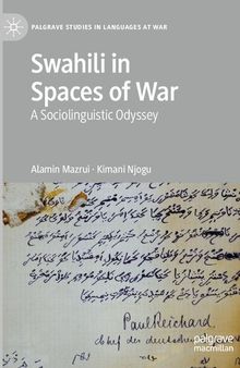 Swahili in Spaces of War: A Sociolinguistic Odyssey