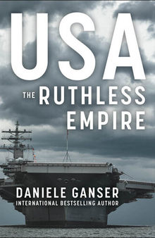 USA: the Ruthless Empire