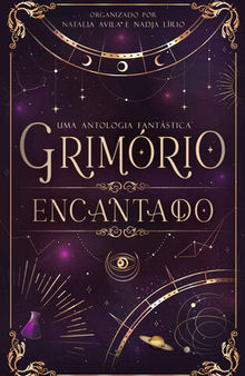 Grimório Encantado: Antologia Fantástica II