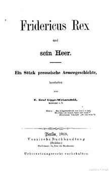 Fridericus Rex und sein Heer : Ein Stück preussische Armeegeschichte