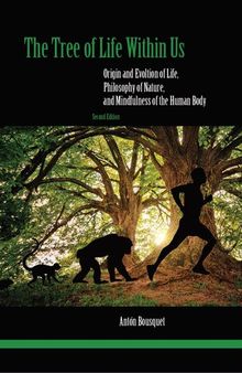 The Tree of Life Within Us - Origin and Evolution of Life, Philosophy of Nature, and Mindfulness of the Human Body (2022) (Second Edition)