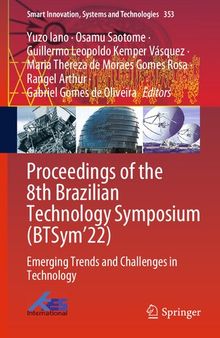 Proceedings of the 8th Brazilian Technology Symposium (BTSym’22): Emerging Trends and Challenges in Technology