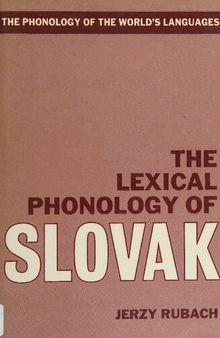 The Lexical Phonology of Slovak