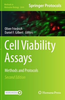 Cell Viability Assays: Methods and Protocols (Methods in Molecular Biology, 2644)