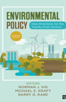 Environmental Policy: New Directions for the Twenty-First Century 11th Edition
