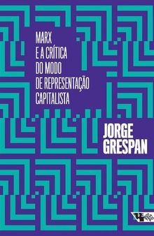 Marx e a crítica do modo de representação capitalista