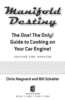 Manifold Destiny: The One! The Only! Guide to Cooking on Your Car Engine!
