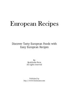 European Recipes: Discover Tasty Ethnic Foods with Easy European Recipes