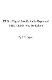 DMR - Digital Mobile Radio Explained BTECH DMR-6x2 Pro Edition