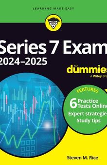 Series 7 Exam 2024-2025 For Dummies (+ 6 Practice Tests Online) (For Dummies (Business & Personal Finance))