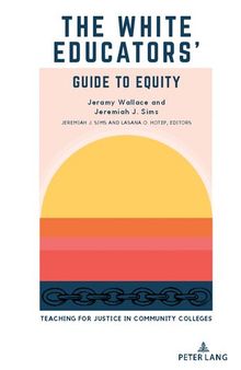 The White Educators’ Guide to Equity
