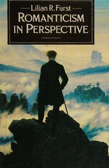 Romanticism in perspective: A comparative study of aspects of the Romantic movements in England, France and Germany
